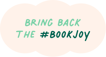 Bring Back The #BookJoy